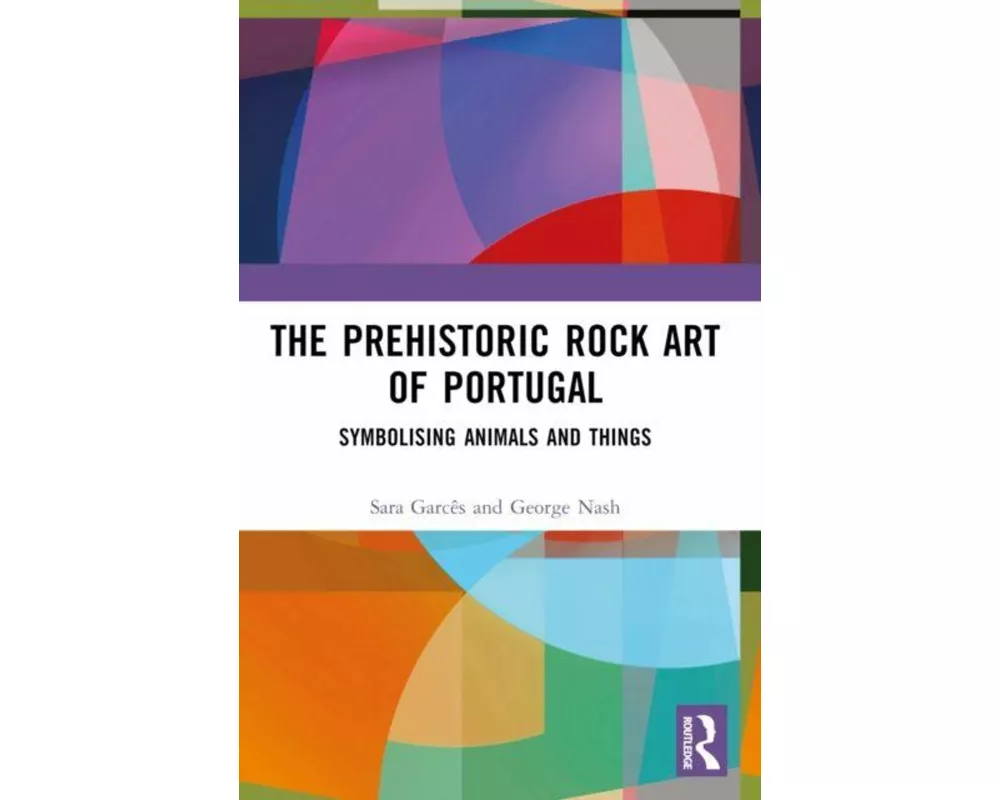 The Prehistoric Rock Art of Portugal