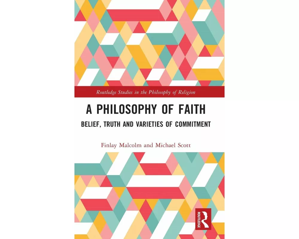 A Philosophy of Faith