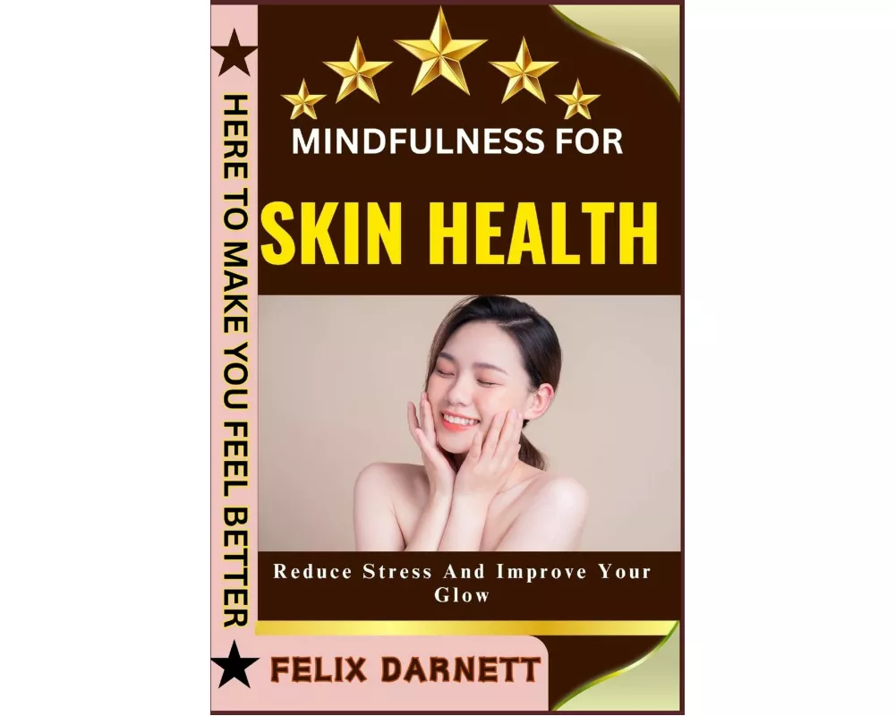 Mindfulness For Skin Health