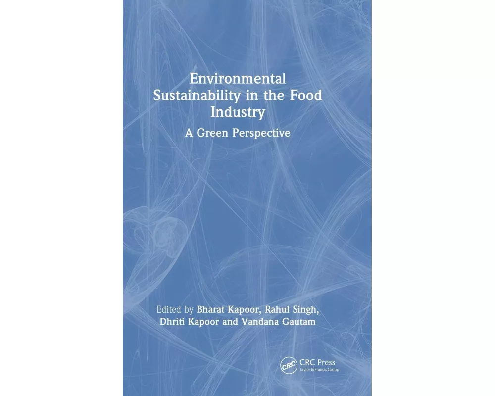Environmental Sustainability in the Food Industry