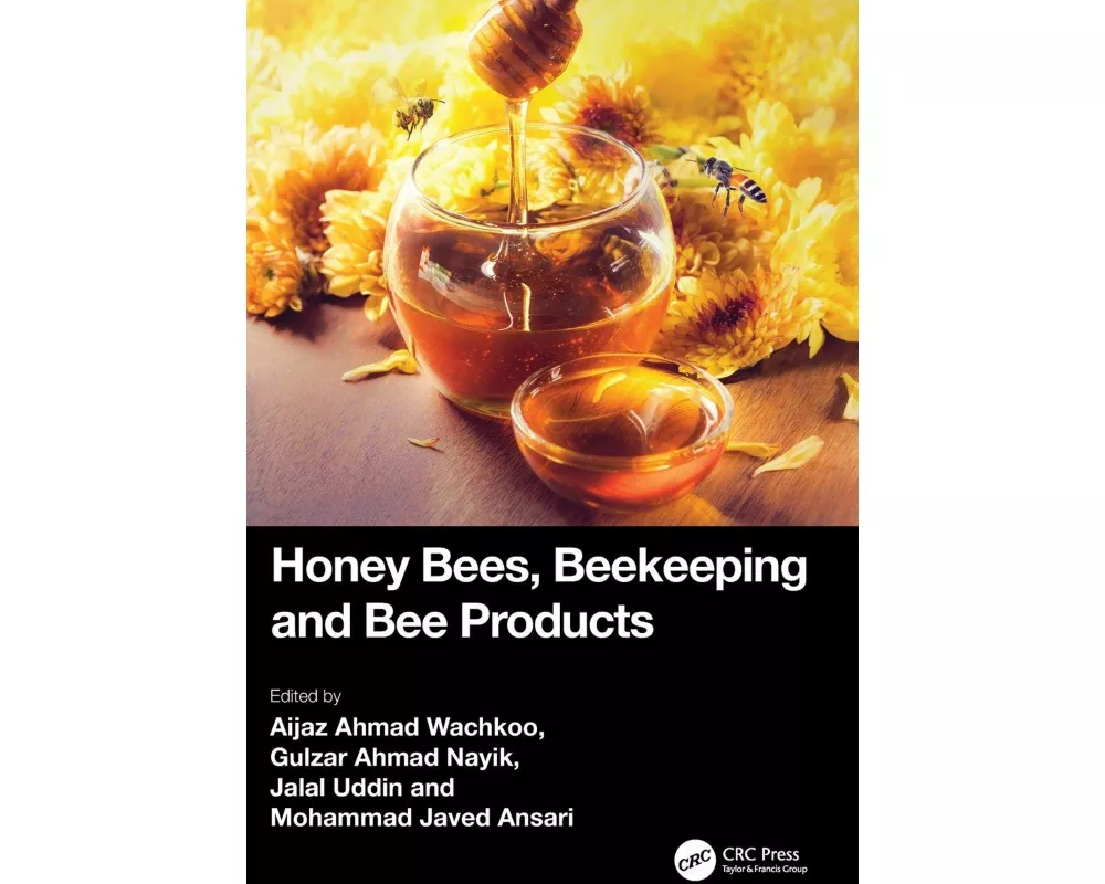 Honey Bees, Beekeeping and Bee Products