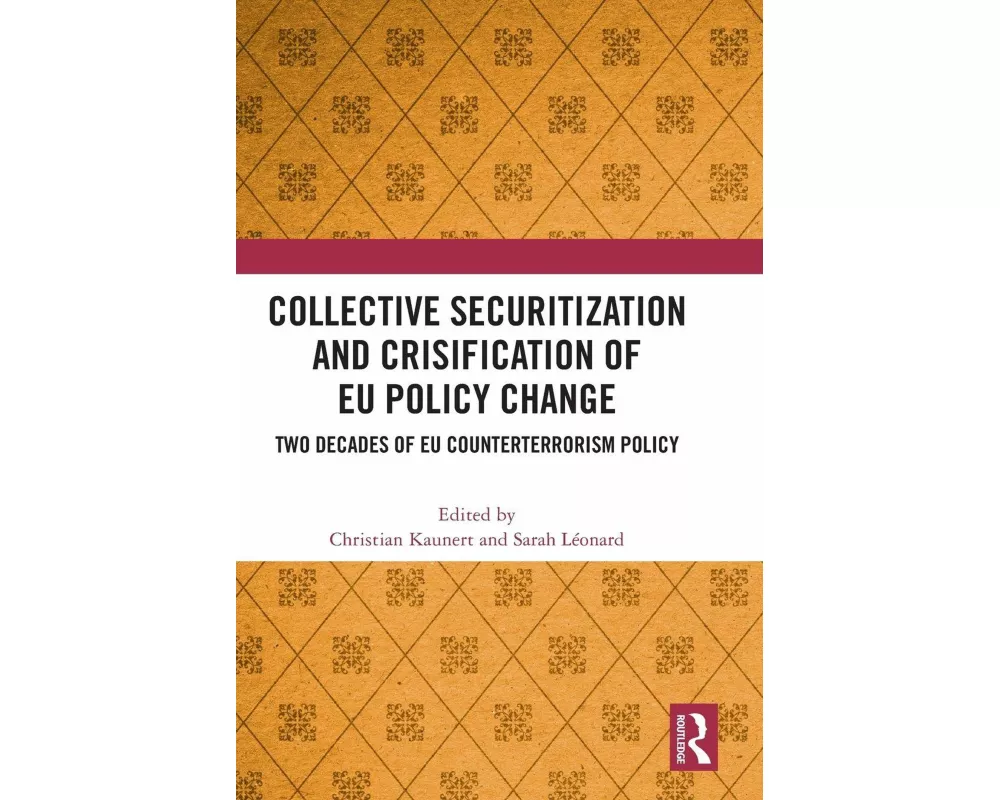 Collective Securitization and Crisification of EU Policy Change