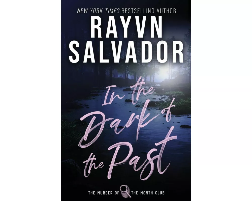 In the Dark of the Past