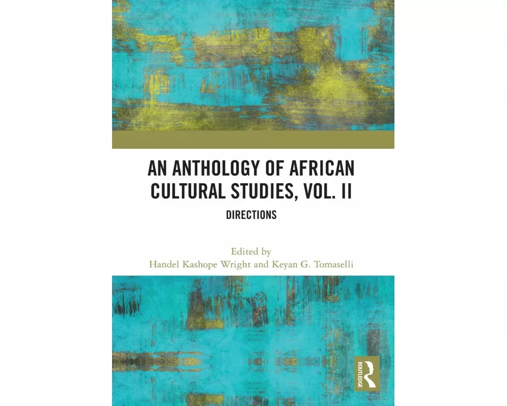 An Anthology of African Cultural Studies, Volume II