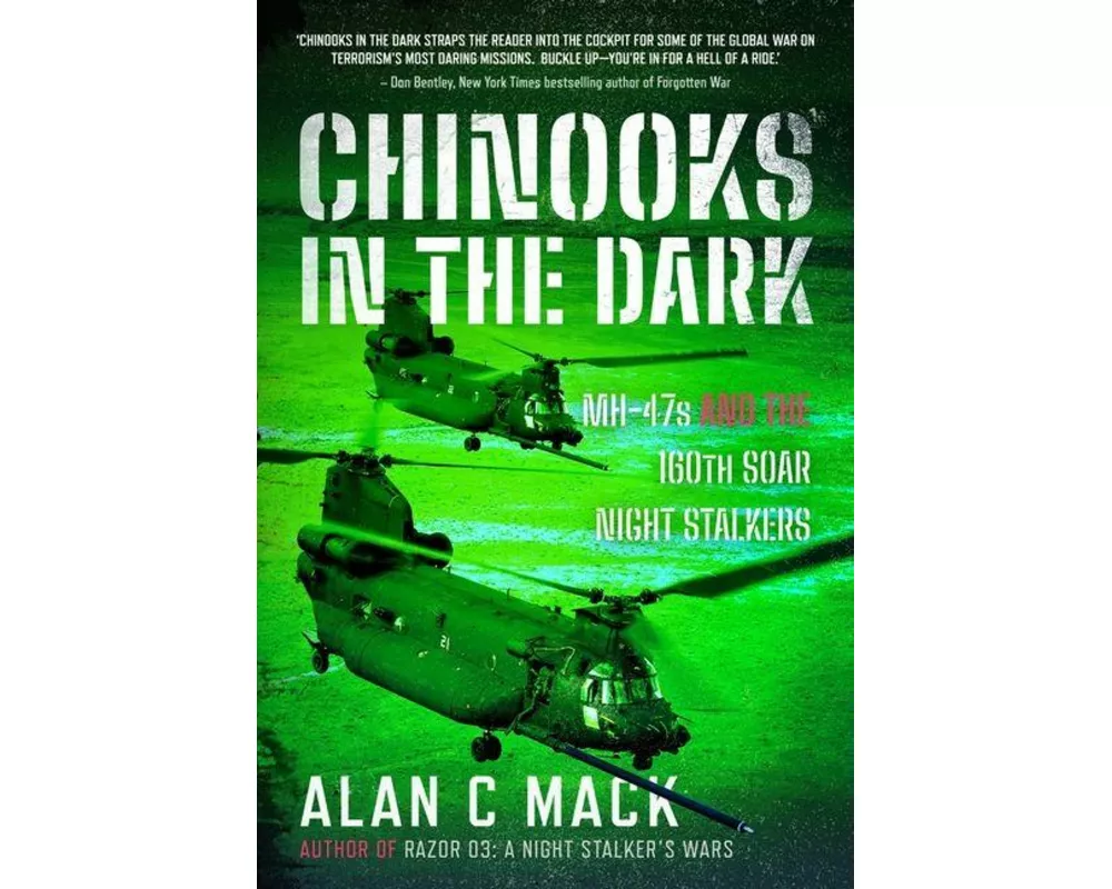 Chinooks in the Dark