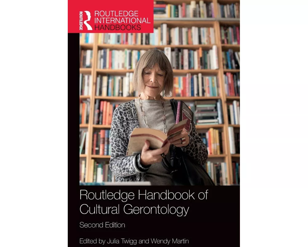 Routledge Handbook of Cultural Gerontology