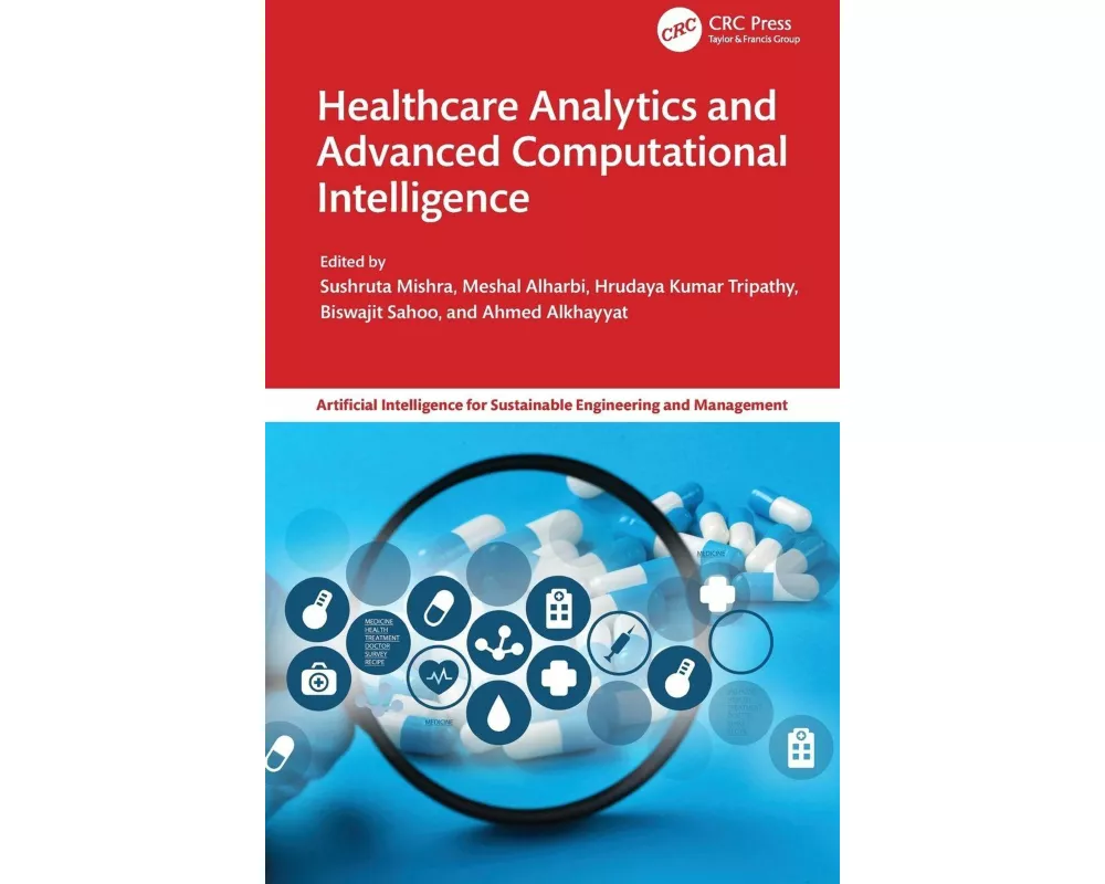 Healthcare Analytics and Advanced Computational Intelligence
