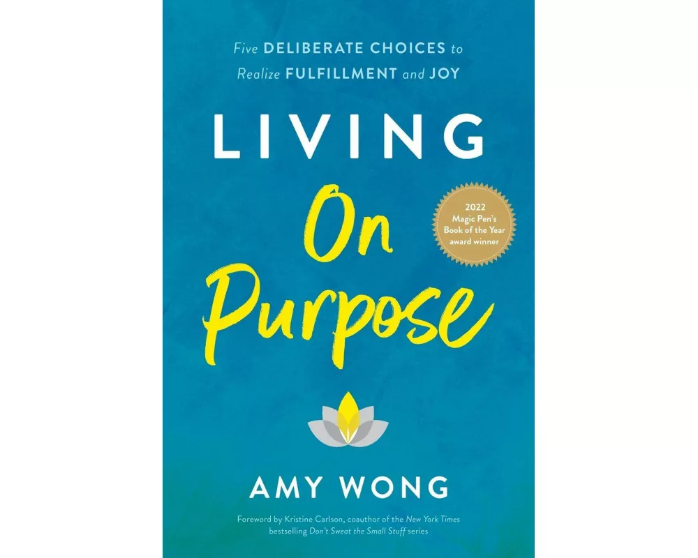 Living on Purpose