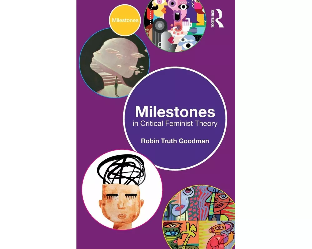 Milestones in Critical Feminist Theory