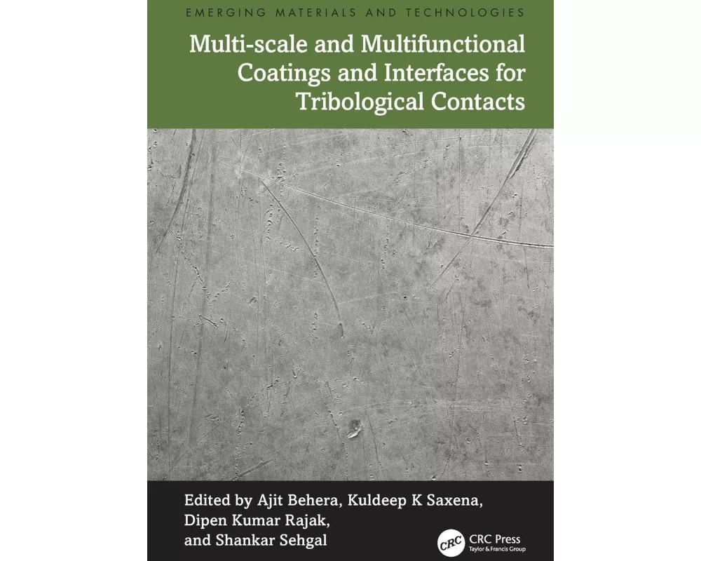 Multi-scale and Multifunctional Coatings and Interfaces for Tribological Contacts