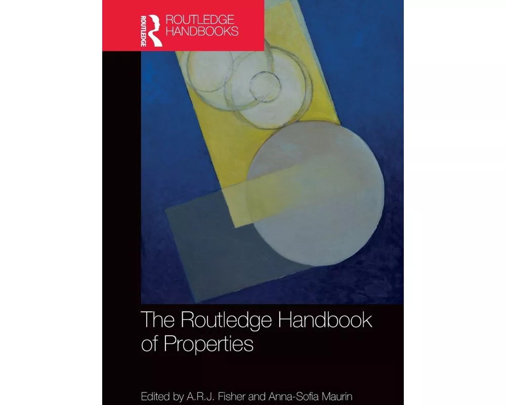 The Routledge Handbook of Properties