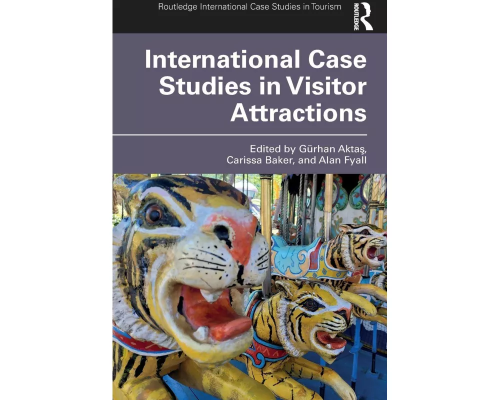 International Case Studies in Visitor Attractions