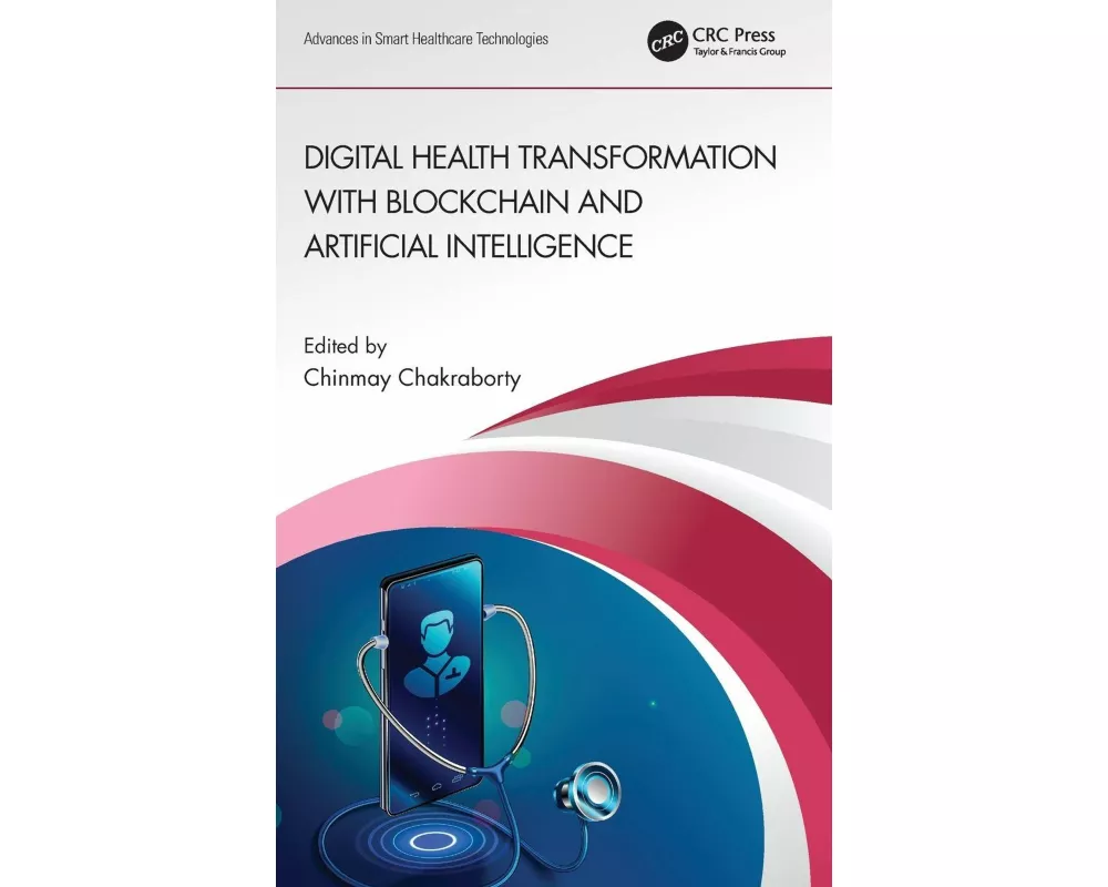 Digital Health Transformation with Blockchain and Artificial Intelligence