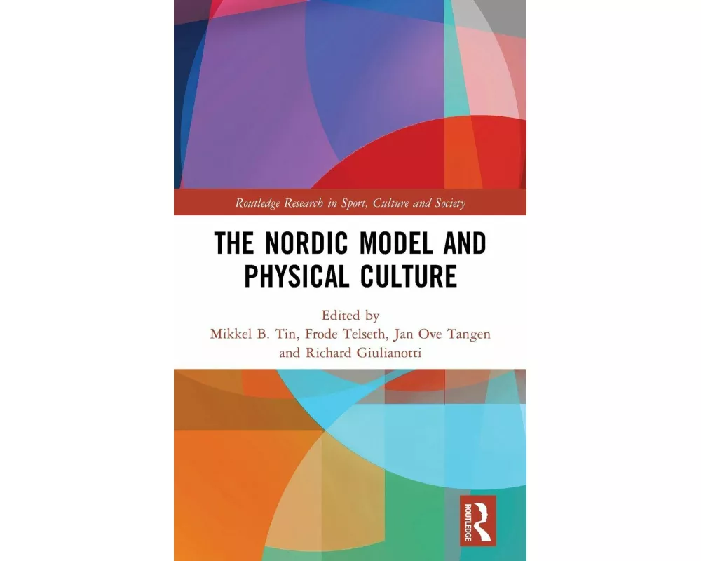 The Nordic Model and Physical Culture