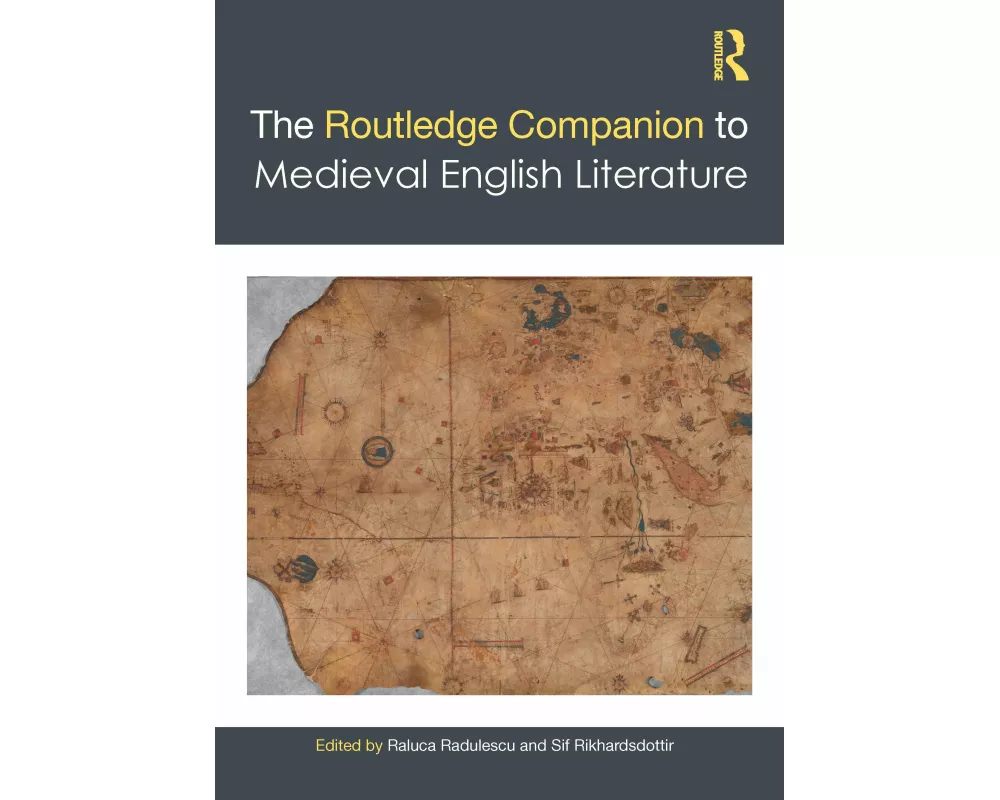 The Routledge Companion to Medieval English Literature