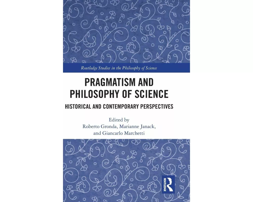 Pragmatism and Philosophy of Science