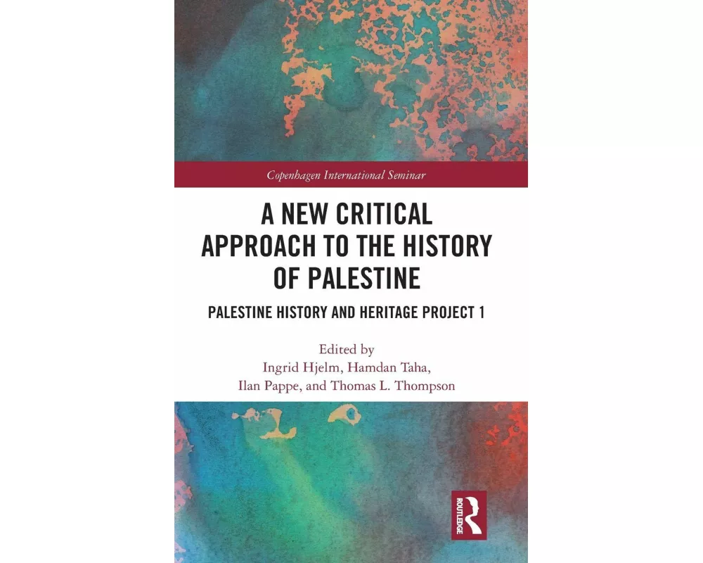 A New Critical Approach to the History of Palestine