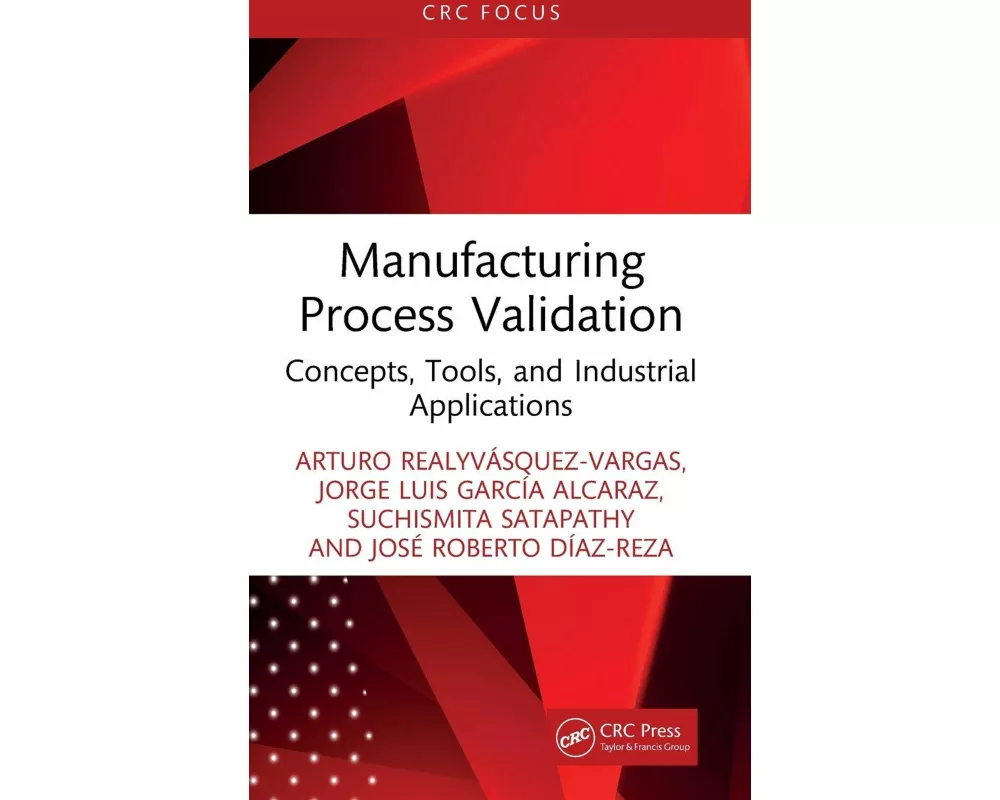 Manufacturing Process Validation