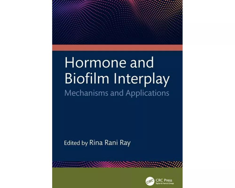 Hormone and Biofilm Interplay