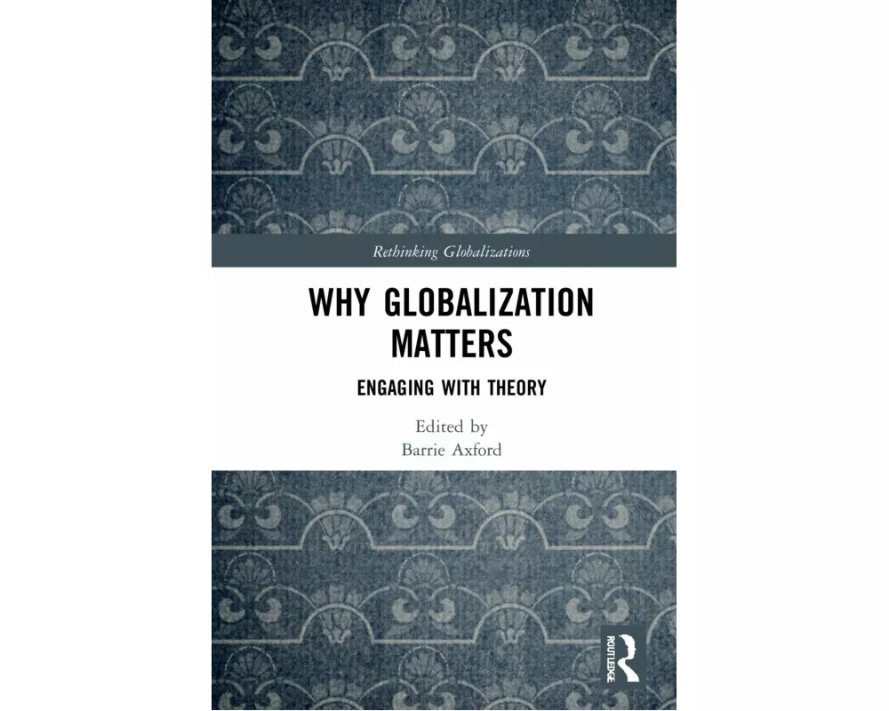 Why Globalization Matters