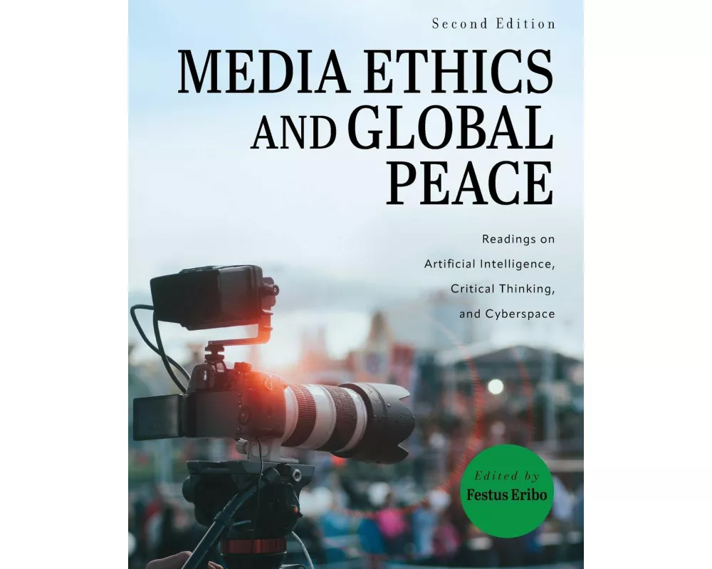 Media Ethics and Global Peace