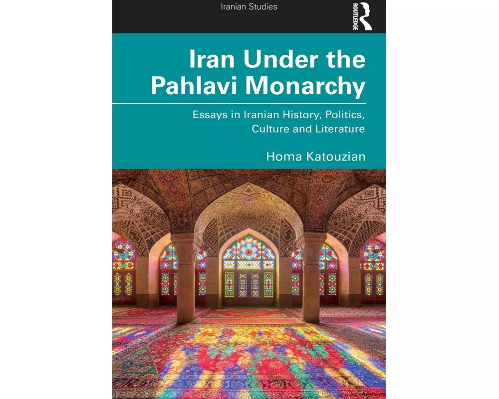Iran Under the Pahlavi Monarchy
