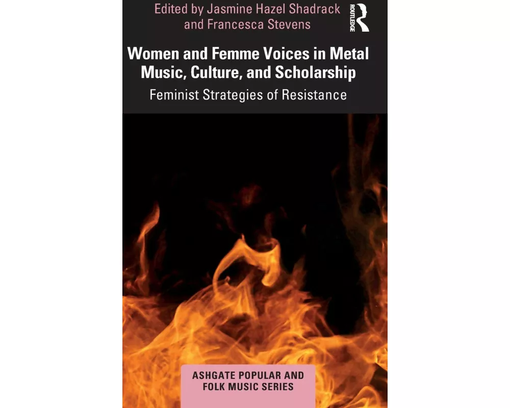 Women and Femme Voices in Metal Music, Culture, and Scholarship
