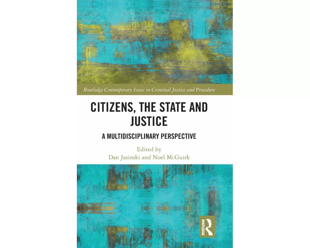 Citizens, the State and Justice