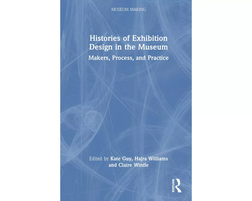 Histories of Exhibition Design in the Museum