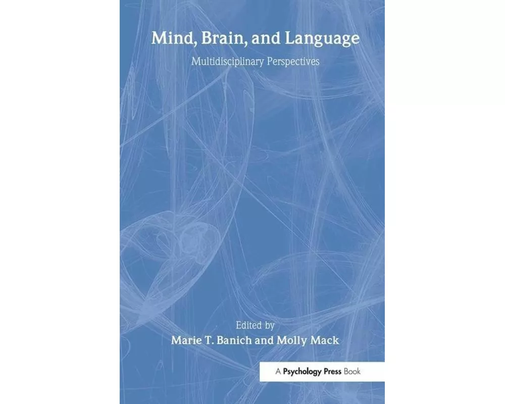 Mind, Brain, and Language