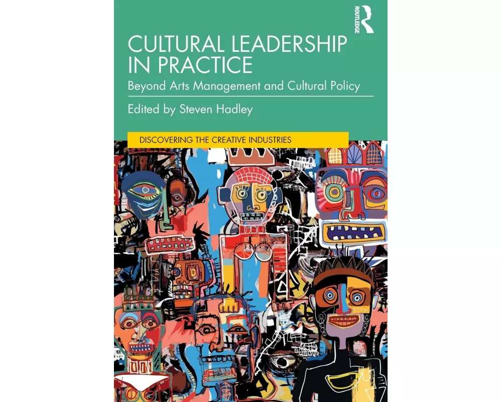 Cultural Leadership in Practice
