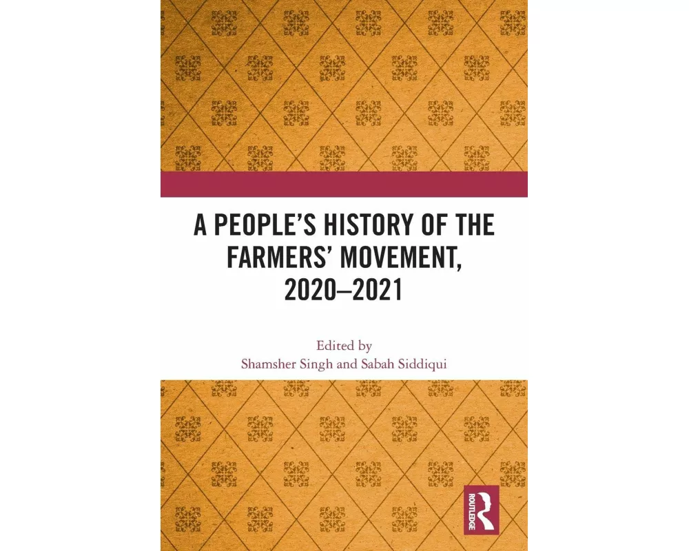A People's History of the Farmers' Movement, 2020–2021