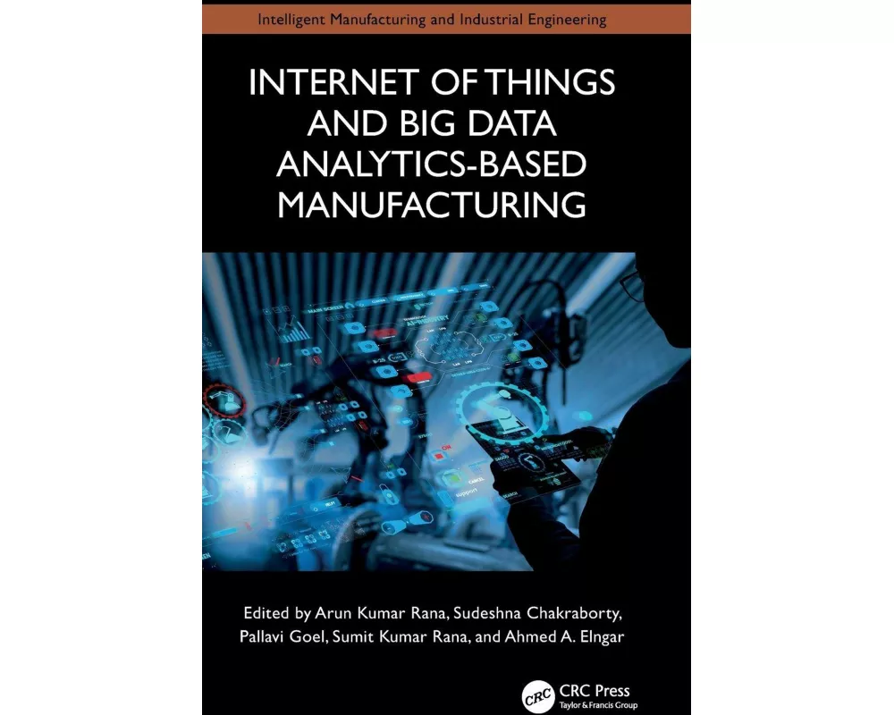 Internet of Things and Big Data Analytics-Based Manufacturing