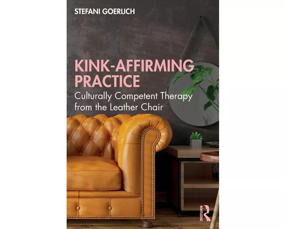 Kink-Affirming Practice