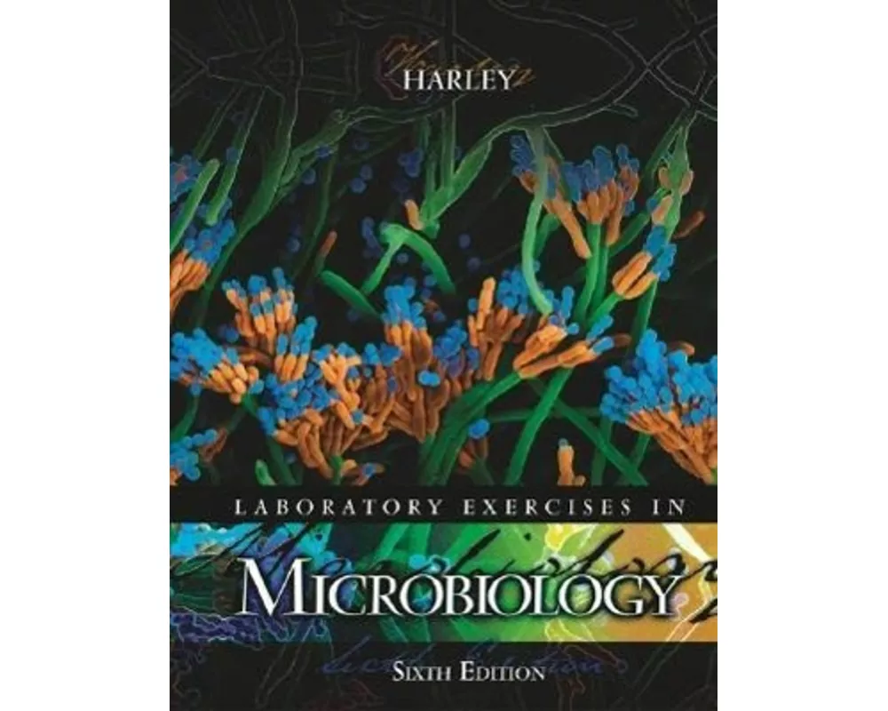Laboratory Exercises in Microbiology