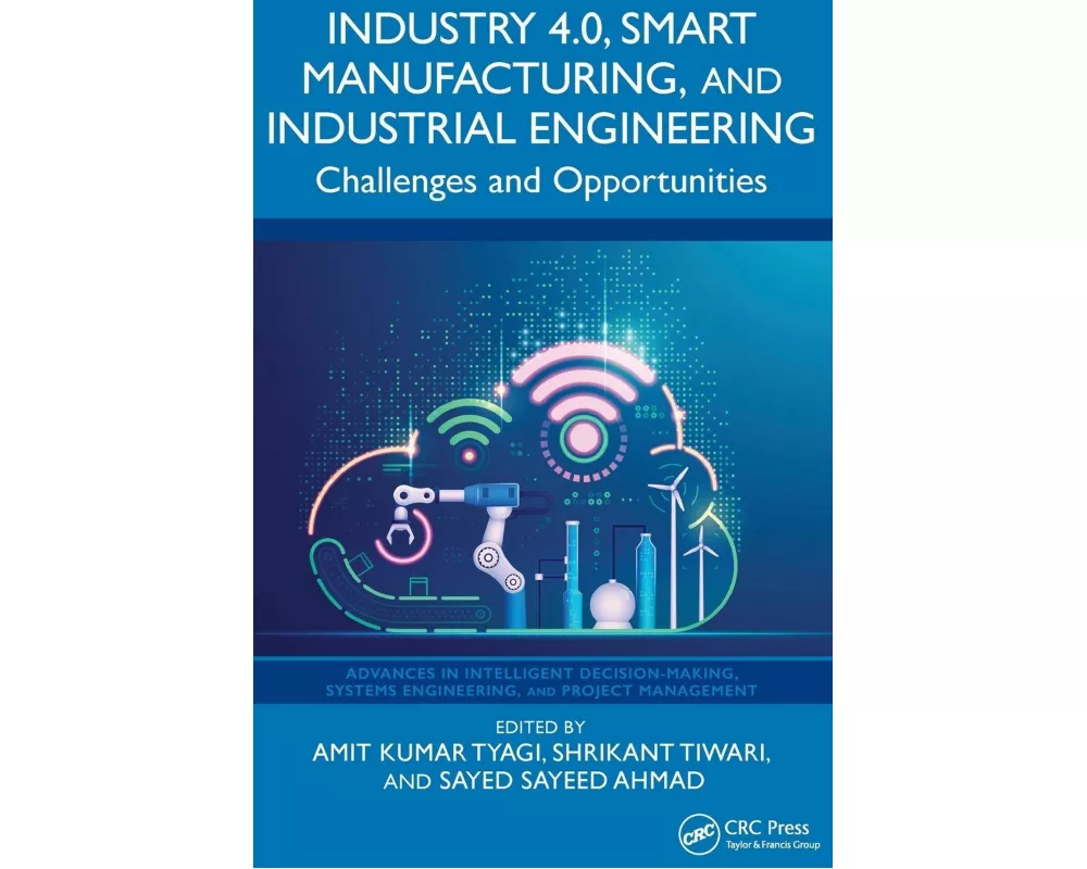 Industry 4.0, Smart Manufacturing, and Industrial Engineering