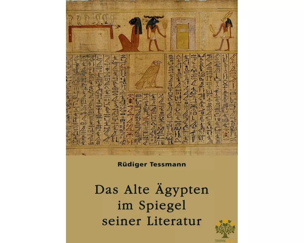 Das Alte Ägypten im Spiegel seiner Literatur