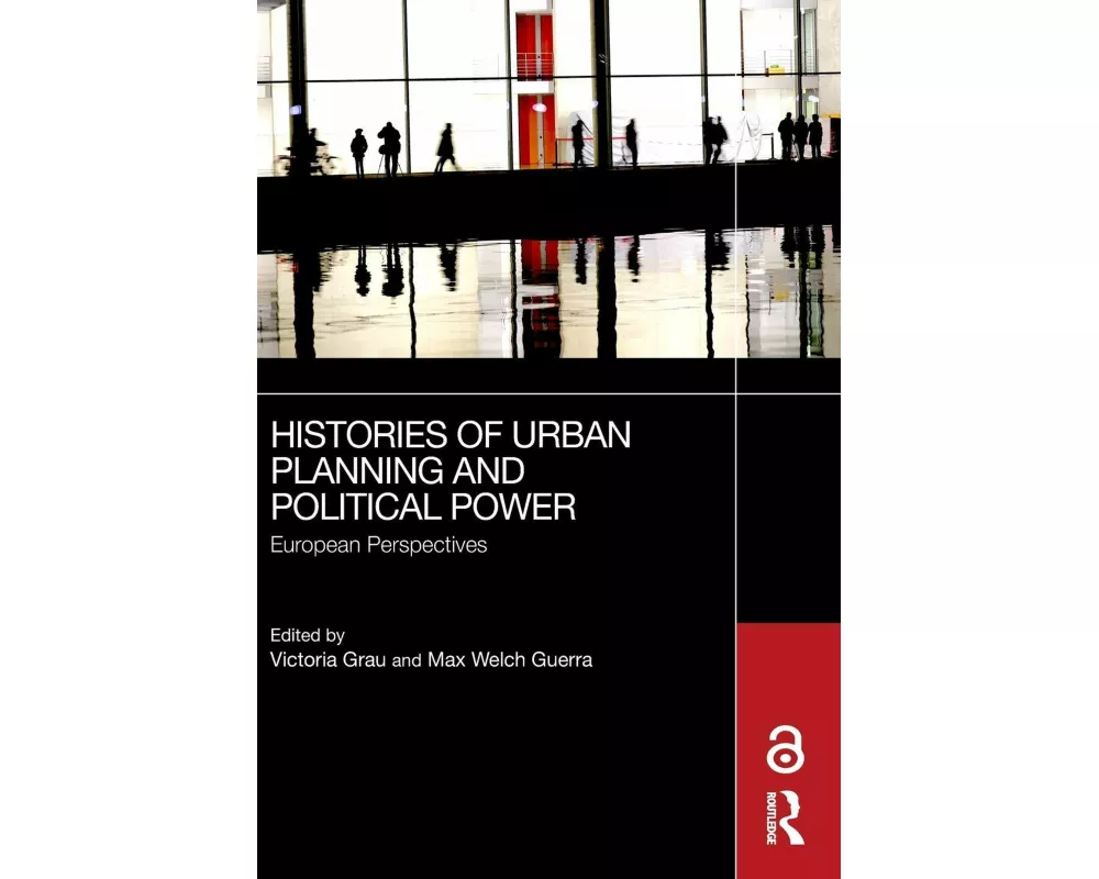 Histories of Urban Planning and Political Power