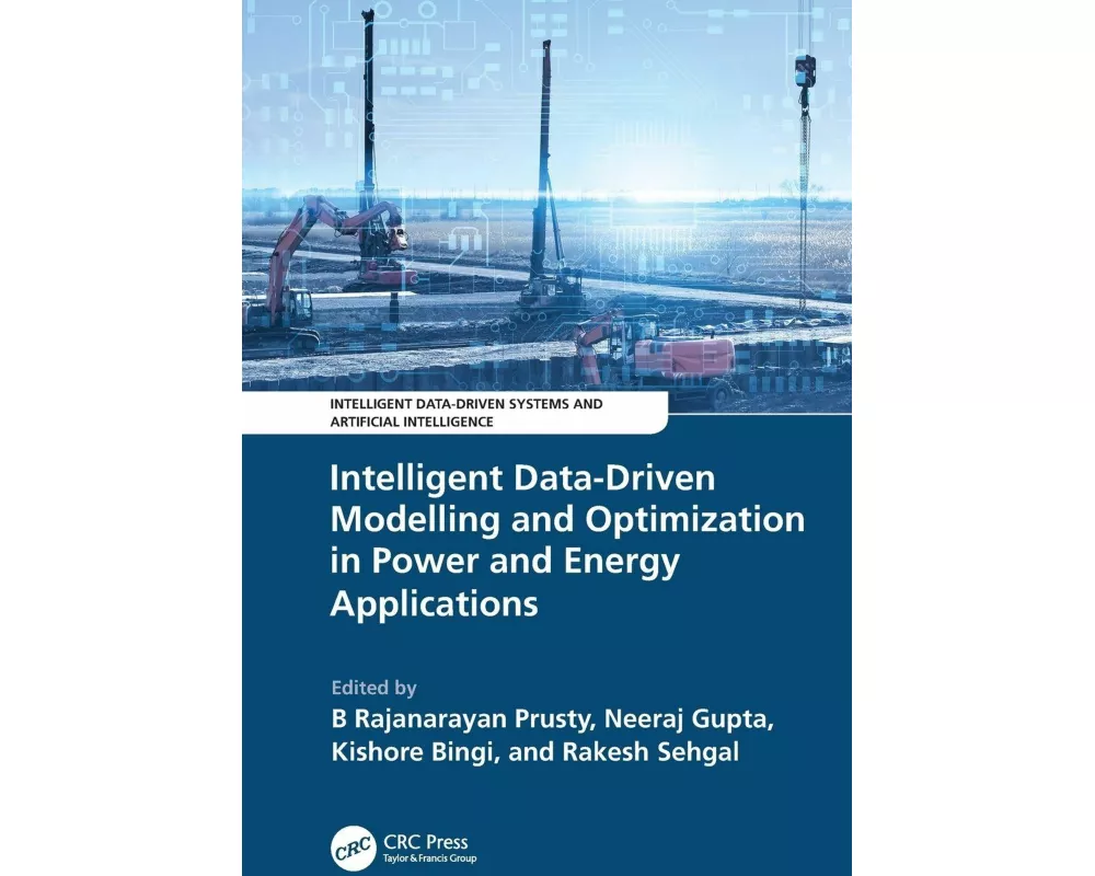 Intelligent Data-Driven Modelling and Optimization in Power and Energy Applications