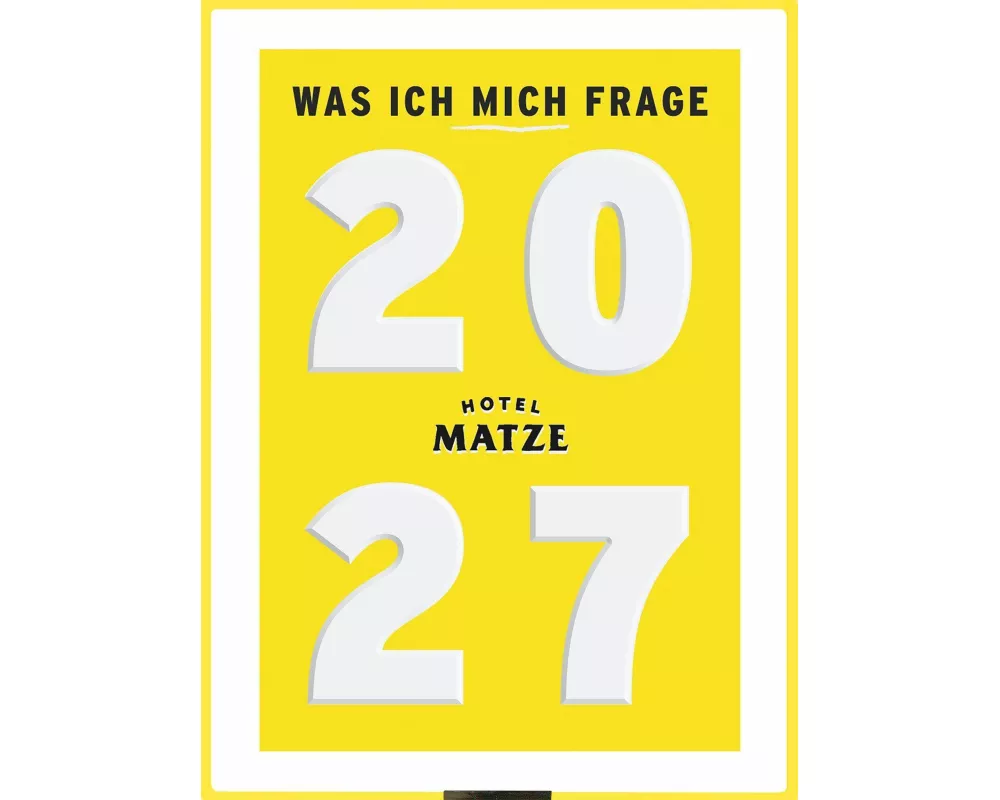 Was ich mich frage 2027
