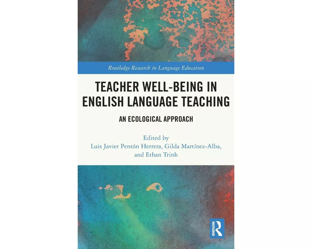 Teacher Well-Being in English Language Teaching