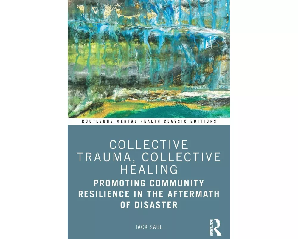Collective Trauma, Collective Healing