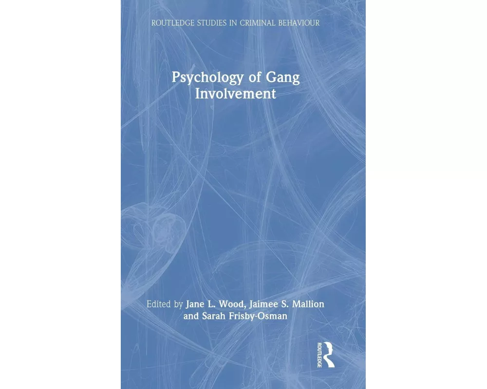 Psychology of Gang Involvement
