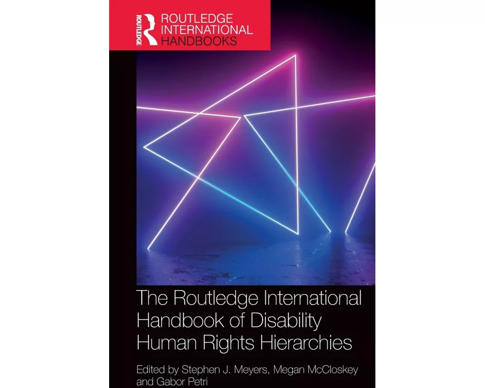 The Routledge International Handbook of Disability Human Rights Hierarchies