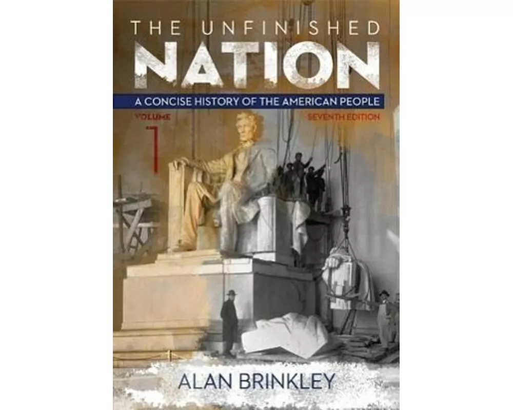 The Unfinished Nation, Volume 1