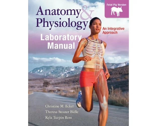 Laboratory Manual for McKinley's Anatomy & Physiology Pig Version W/Phils 4.0 Access Card