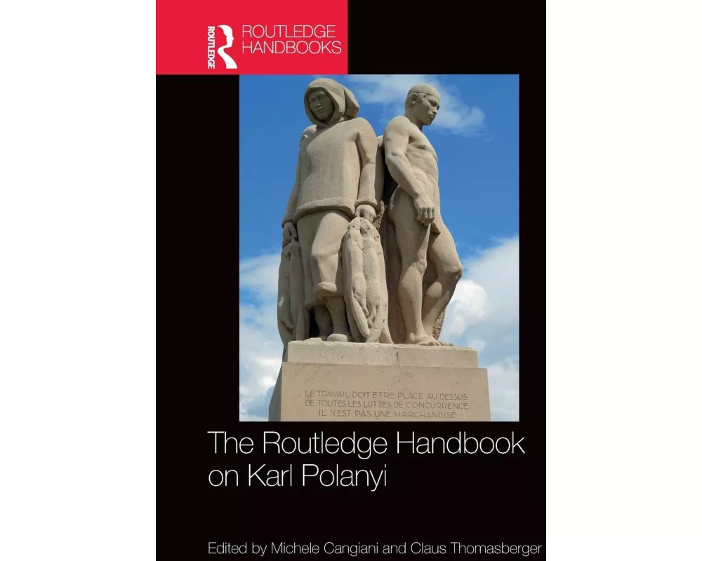 The Routledge Handbook on Karl Polanyi