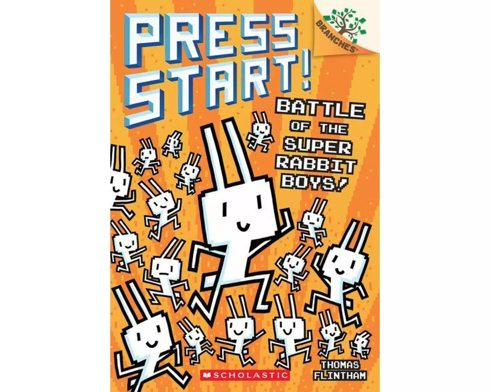 Battle of the Super Rabbit Boys!: A Branches Book (Press Start! #18)
