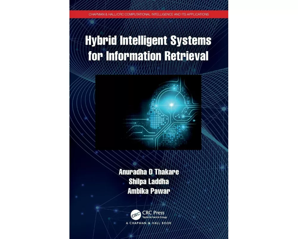 Hybrid Intelligent Systems for Information Retrieval