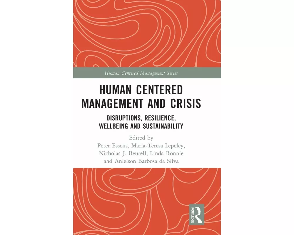 Human Centered Management and Crisis